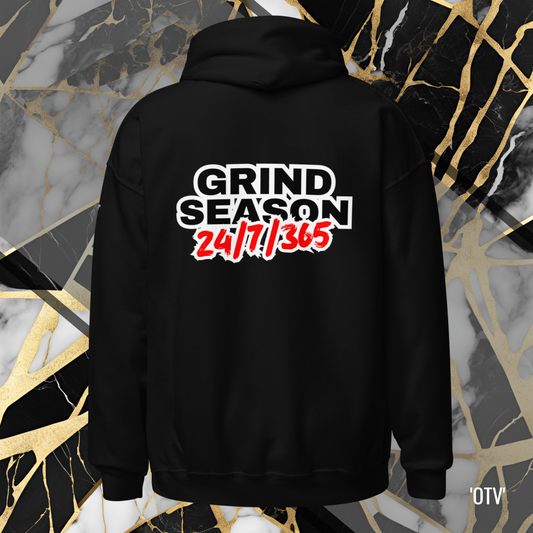 GRIND SEASON 24/7/365 - UNISEX HOODIE