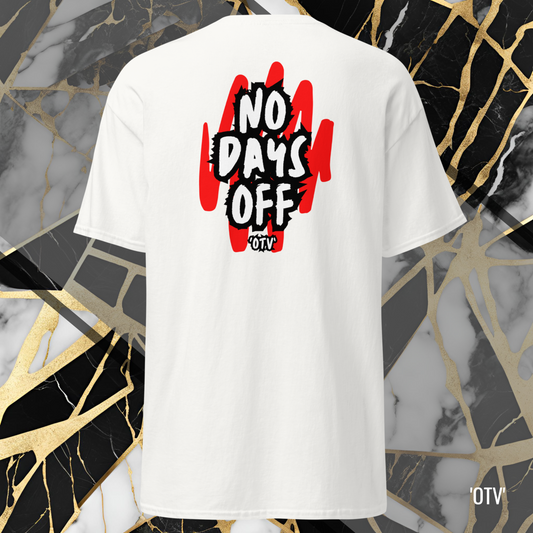 NO DAYS OFF - UNISEX T-SHIRT WHITE